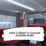 False Ceilings Vs Gypsum Partition Walls